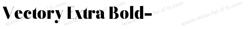 Vectory Extra Bold字体转换